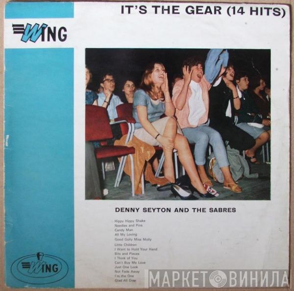 Denny Seyton & The Sabres - It's The Gear (14 Hits)