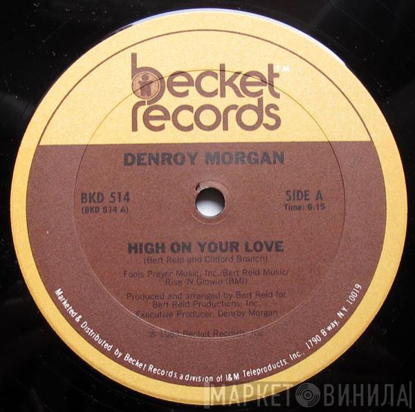 Denroy Morgan - High On Your Love