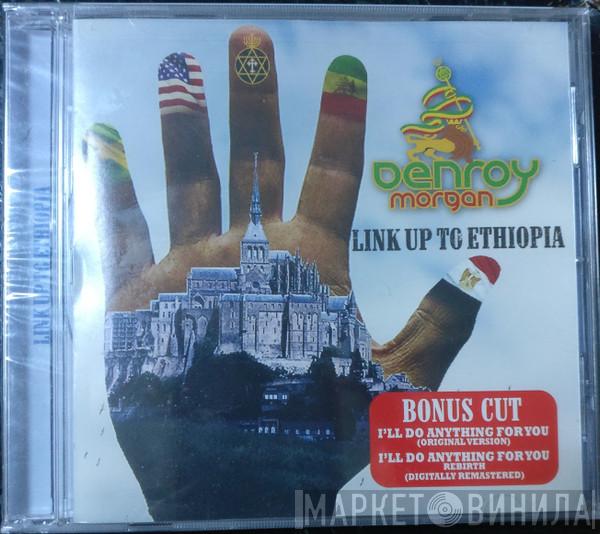 Denroy Morgan - Link Up To Ethiopia