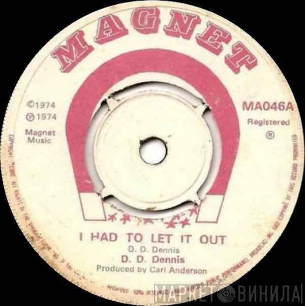 Denzil Dennis - I Had To Let It Out