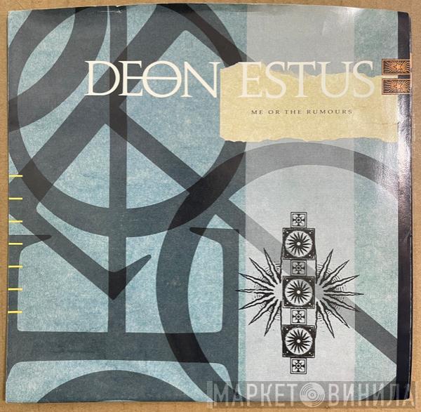 Deon Estus - Me Or The Rumours