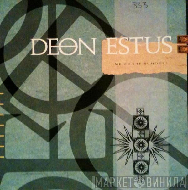 Deon Estus - Me Or The Rumours