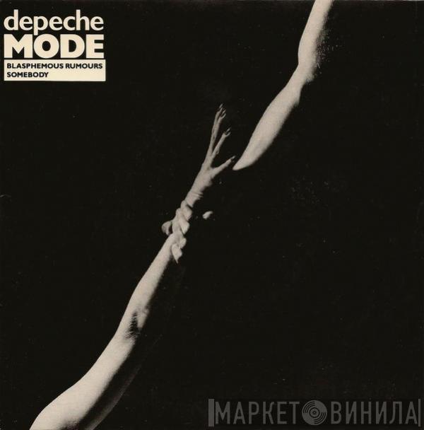  Depeche Mode  - Blasphemous Rumours / Somebody