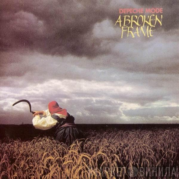  Depeche Mode  - A Broken Frame