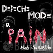  Depeche Mode  - A Pain That I'm Used To