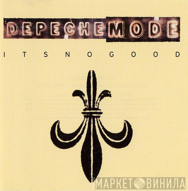  Depeche Mode  - It's No Good