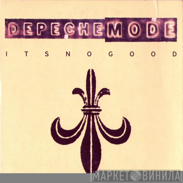  Depeche Mode  - It's No Good