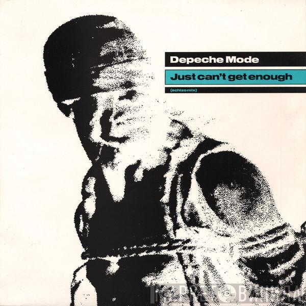  Depeche Mode  - Just Can't Get Enough (Schizo Mix)