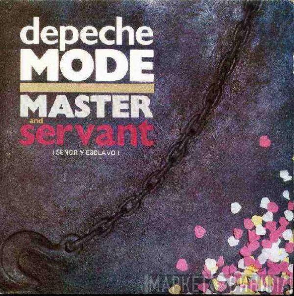 Depeche Mode - Master And Servant = Señor Y Esclavo
