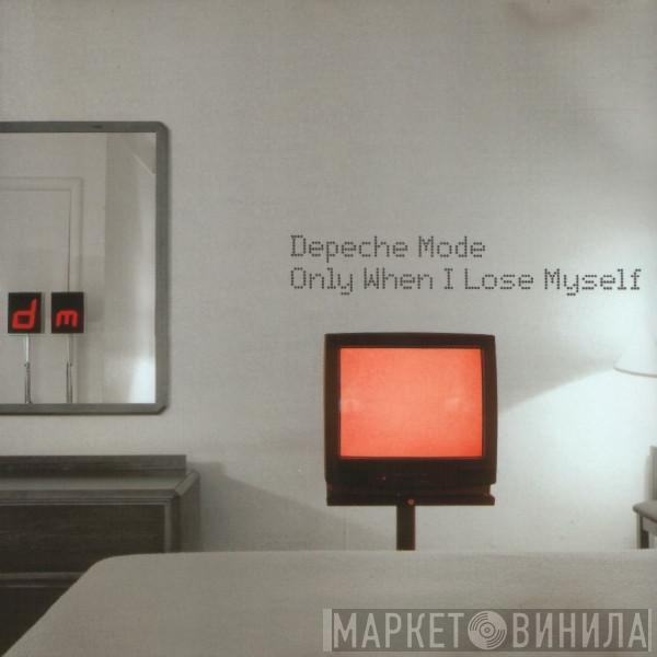  Depeche Mode  - Only When I Lose Myself