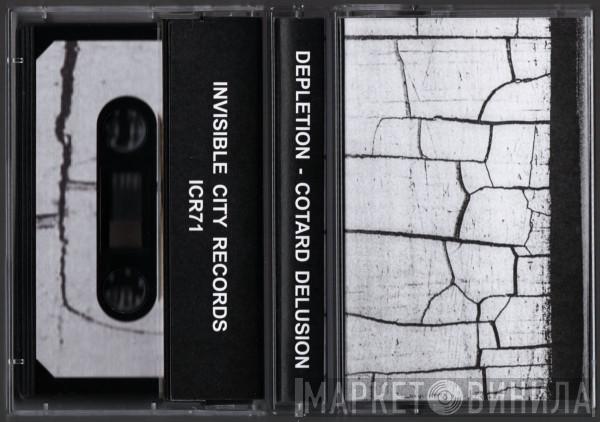 Depletion - Cotard Delusion