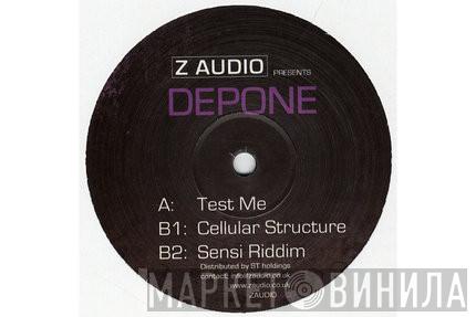 Depone - Test Me / Cellular Structure / Sensi Riddim
