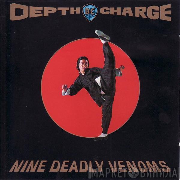 Depth Charge - Nine Deadly Venoms