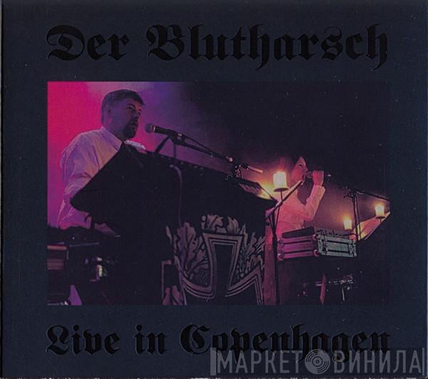 Der Blutharsch - Live In Copenhagen