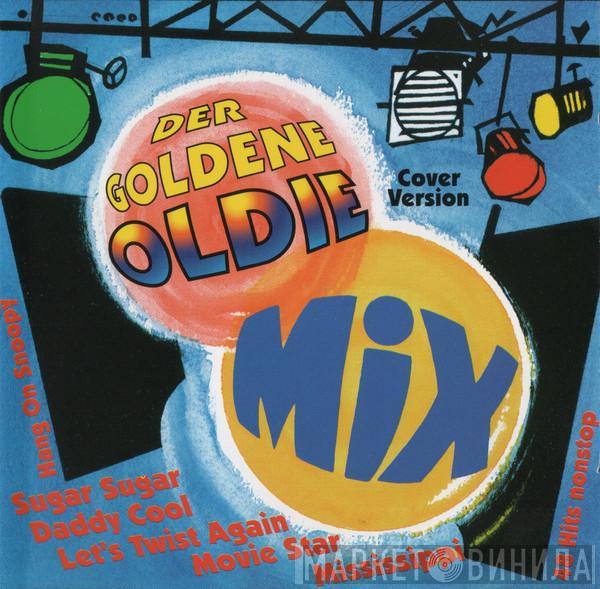  - Der Goldene Oldie Mix