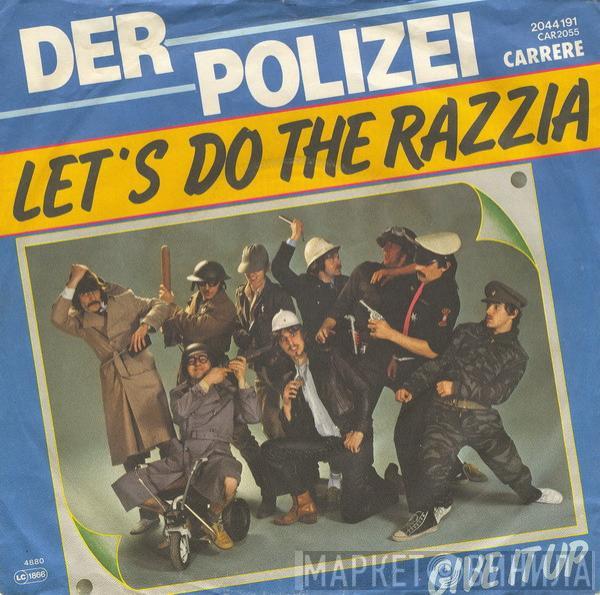 Der Polizei - Let's Do The Razzia