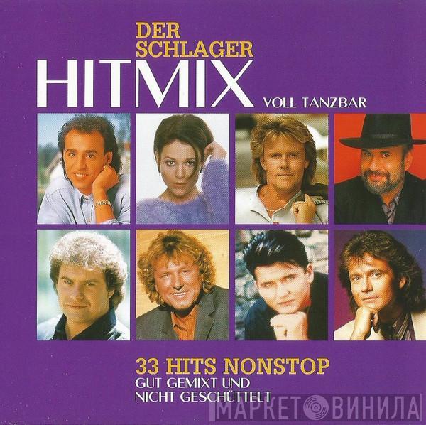  - Der Schlager Hitmix Voll Tanzbar