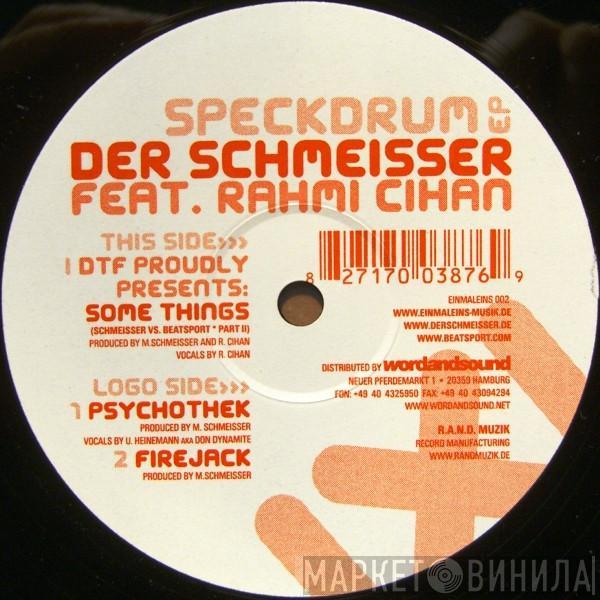 Der Schmeisser, Rahmi Cihan - Speckdrum EP