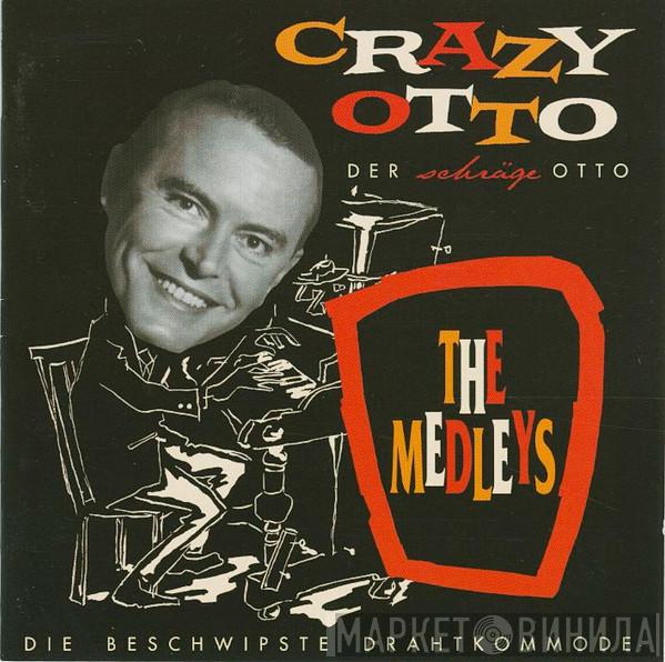 Der Schräge Otto - The Medleys