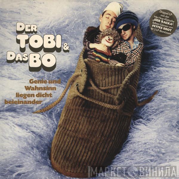  Der Tobi & Das Bo  - Genie Und Wahnsinn Liegen Dicht Beieinander