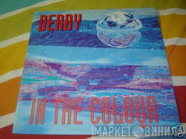  Derby  - In The Colour