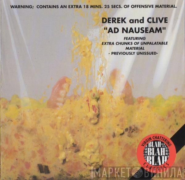Derek & Clive - Ad Nauseam