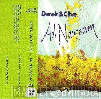  Derek & Clive  - Ad Nauseam