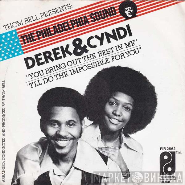 Derek & Cyndi - You Bring Out The Best In Me / I'll Do The Impossible For You