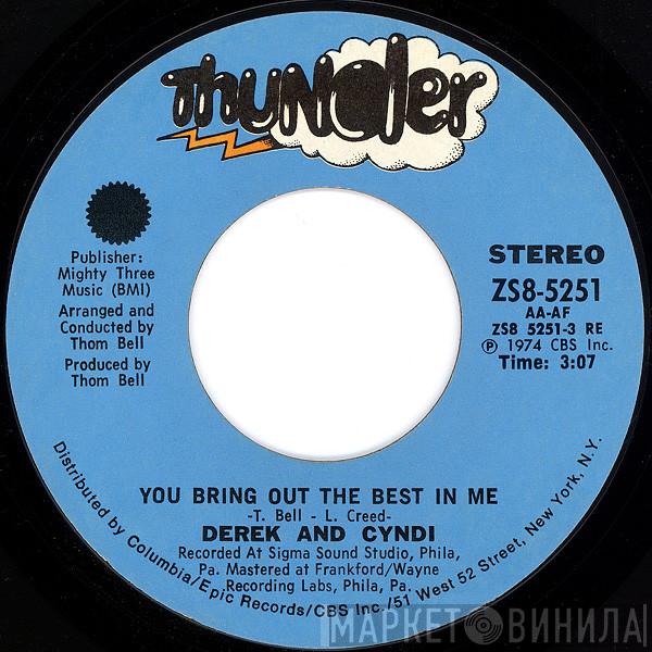 Derek & Cyndi - You Bring Out The Best In Me