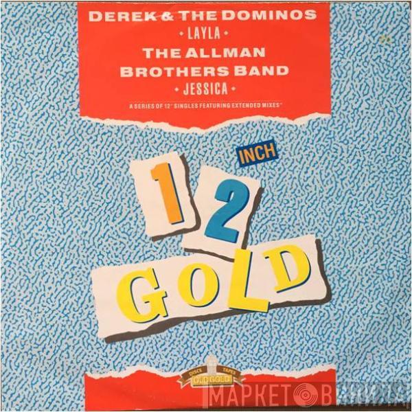 Derek & The Dominos, The Allman Brothers Band - Layla / Jessica