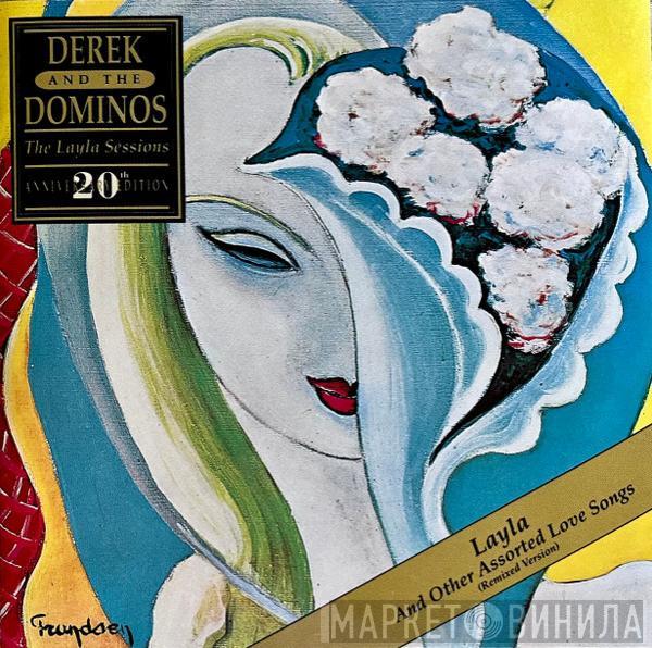  Derek & The Dominos  - Layla And Other Assorted Love Songs (Remixed Version) (The Layla Sessions - 20th Anniversary Edition)