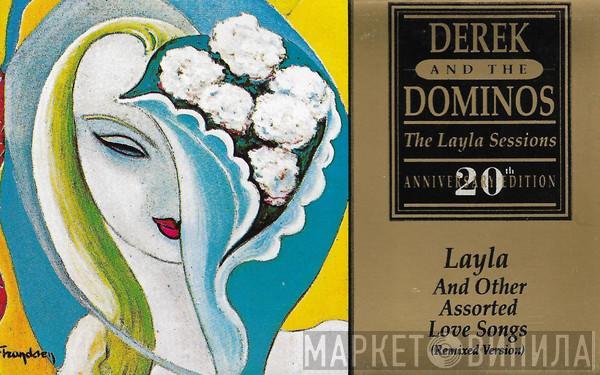  Derek & The Dominos  - Layla And Other Assorted Love Songs (The Layla Sessions - 20th Anniversary Edition) (Remixed Version)