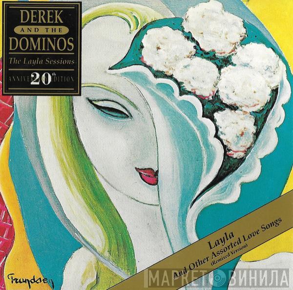  Derek & The Dominos  - Layla And Other Assorted Love Songs (The Layla Sessions - 20th Anniversary Edition)