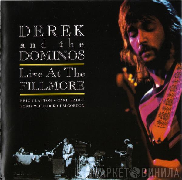 Derek & The Dominos - Live At The Fillmore