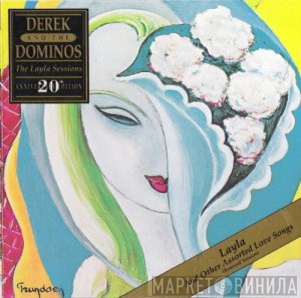  Derek & The Dominos  - The Layla Sessions: 20th Anniversary Edition