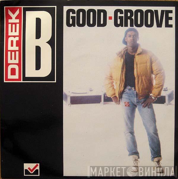 Derek B - Good Groove