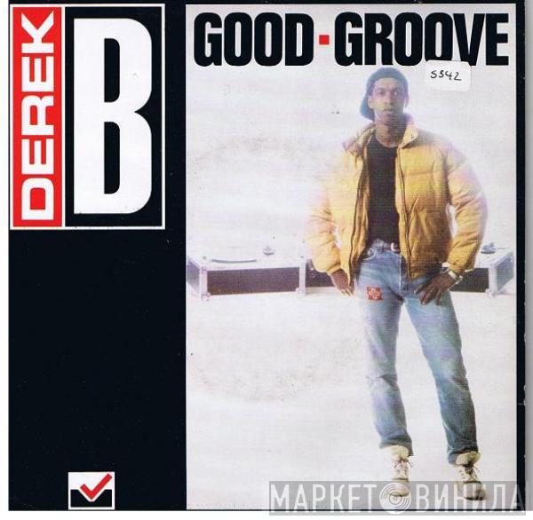 Derek B - Good Groove