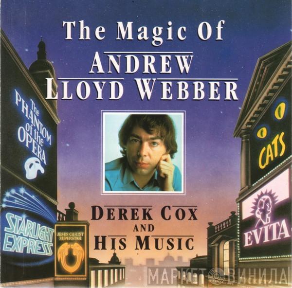 Derek Cox And His Music - The Magic Of Andrew Lloyd Webber
