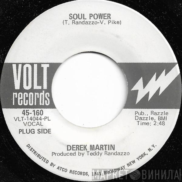  Derek Martin  - Soul Power / Sly Girl