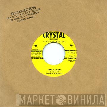Derrick Harriott, Bobby Ellis, The Desmond Miles Seven - The Loser / Now We Know