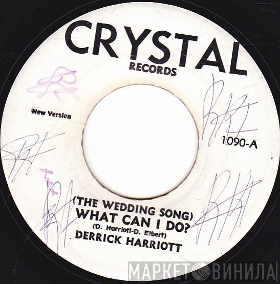  Derrick Harriott  - What Can I Do / Close To Me