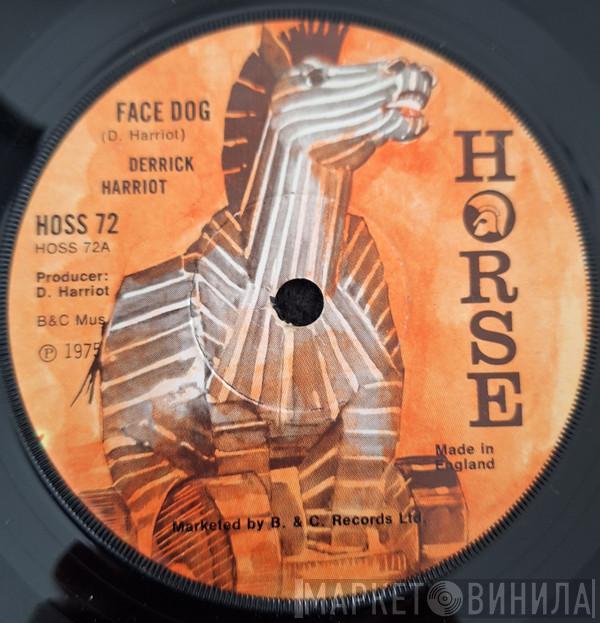 Derrick Harriott - Face Dog
