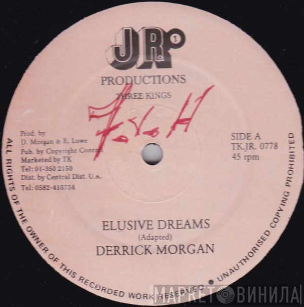 Derrick Morgan - Elusive Dreams / Mexican Divorce