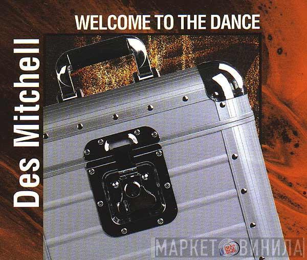  Des Mitchell  - Welcome To The Dance