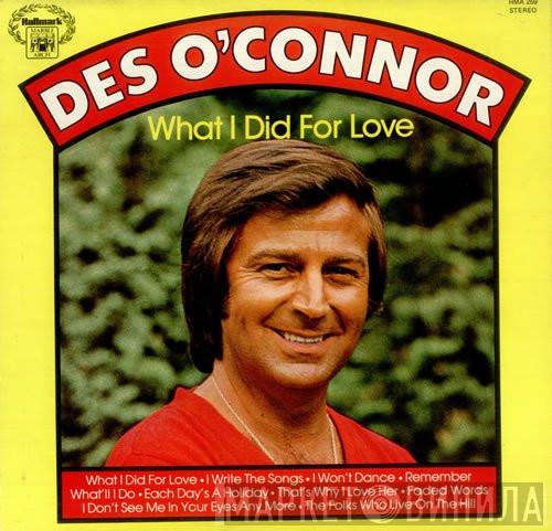 Des O'Connor - What I Did For Love
