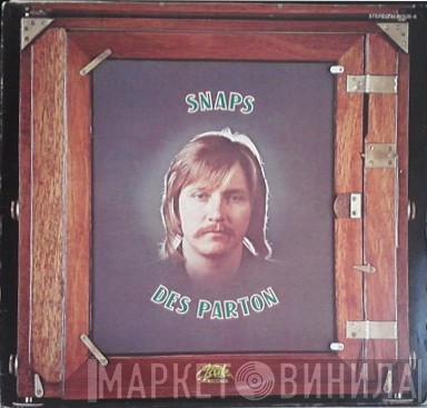 Des Parton - Snaps