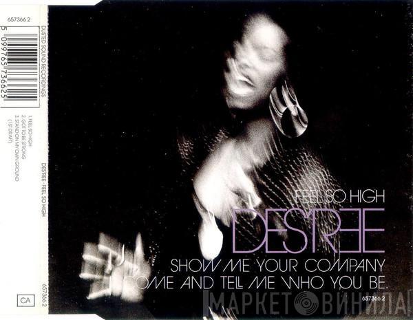 Des'ree - Feel So High