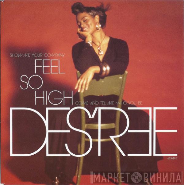 Des'ree - Feel So High