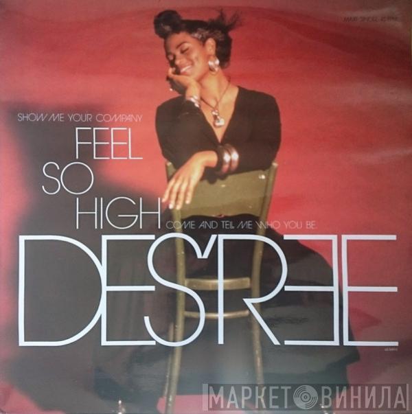 Des'ree - Feel So High