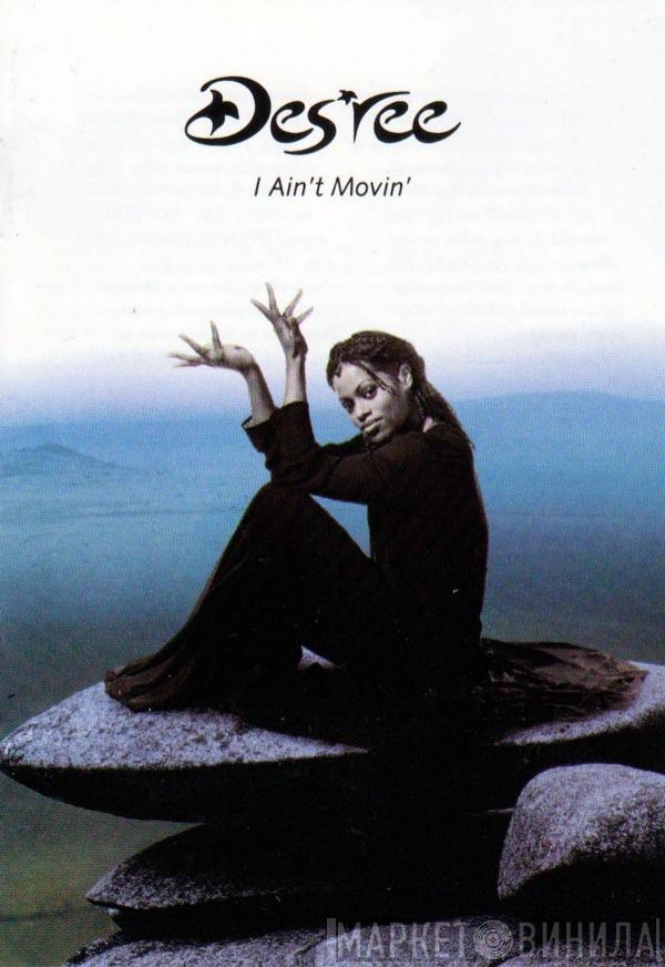  Des'ree  - I Ain't Movin'